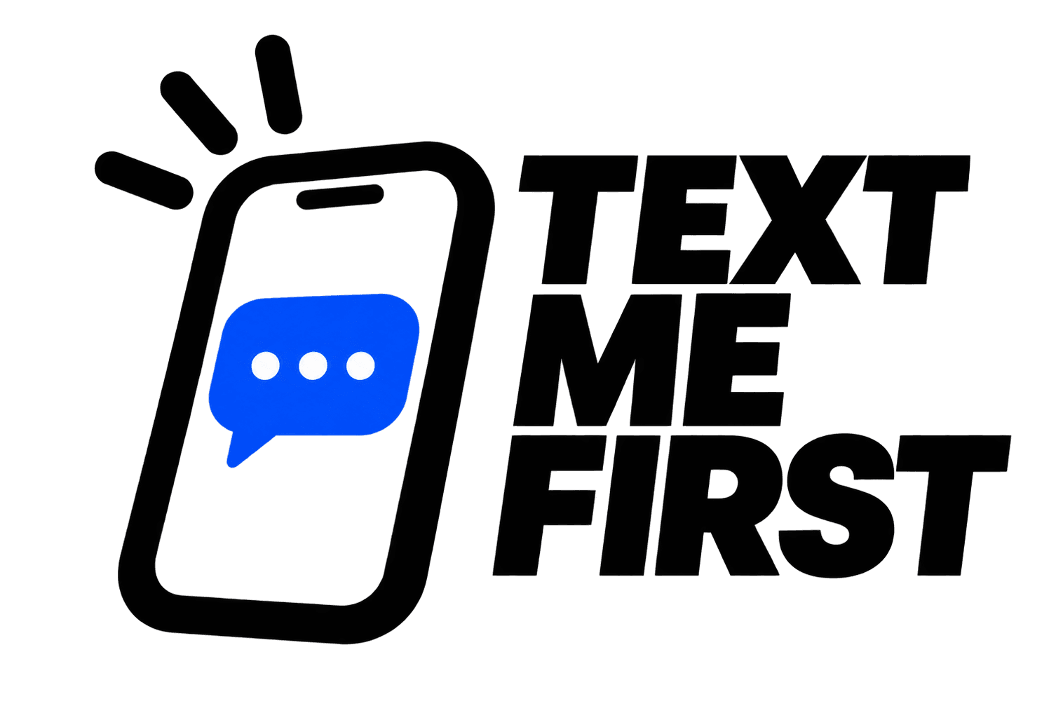 Text Me First